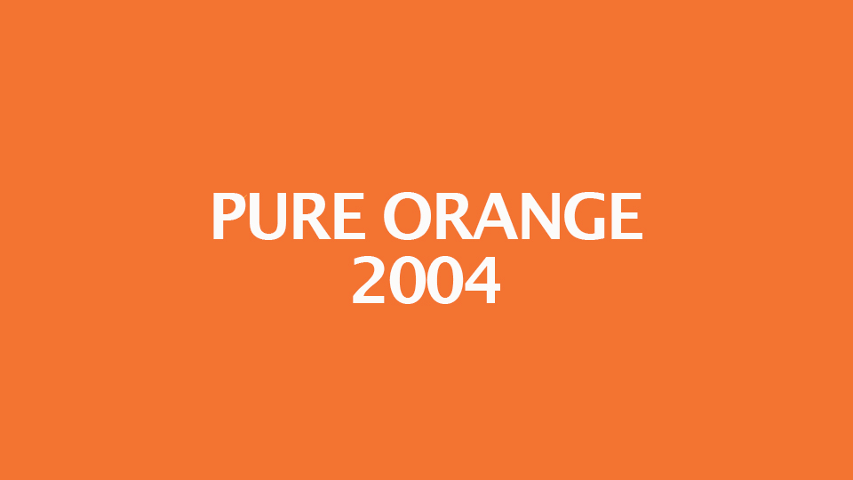 Pure Orange 2004